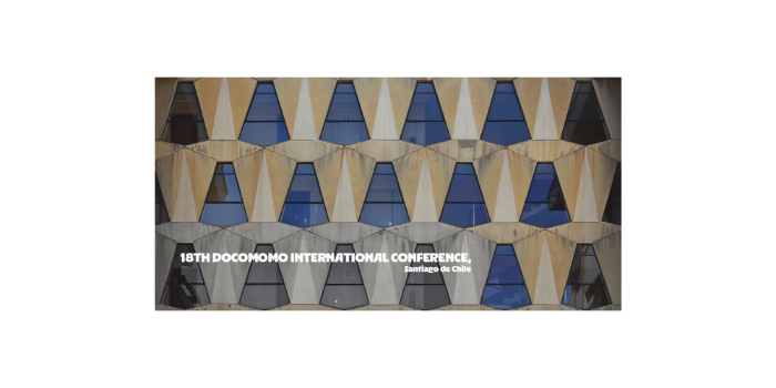18th Docomomo International Conference, Santiago de Chile