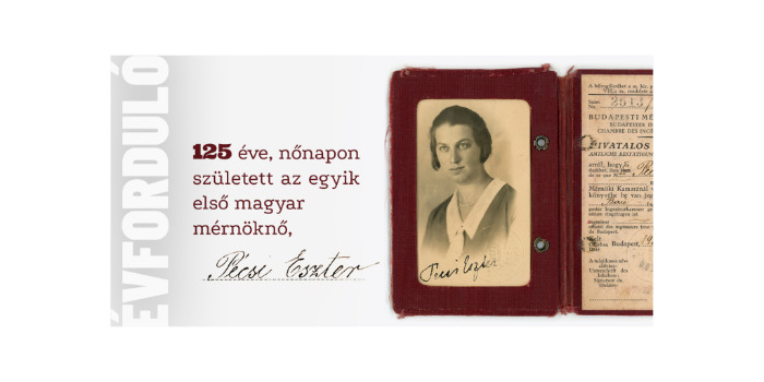 125 éve, nőnapon született az egyik első magyar mérnöknő, Pécsi Eszter