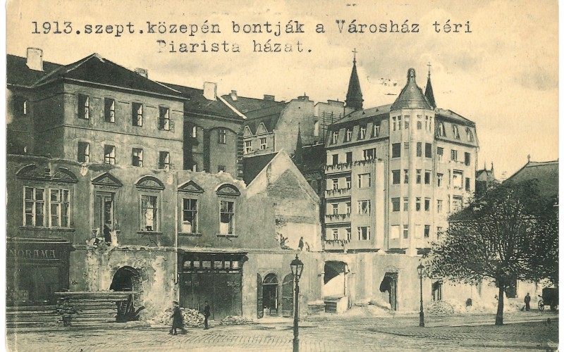 A Városház téri Piarista-ház bontása, 1913